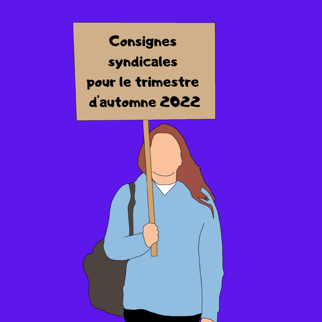 Consignes syndicales pour le trimestre d'automne 2022 (grève)